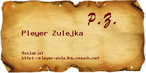 Pleyer Zulejka névjegykártya